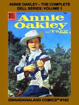 cover image of Annie Oakley – The Complete Dell Series: Volume 1